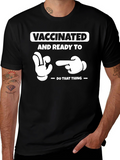 Vaccinated & Ready T-Shirt Funny Novelty Health Tee