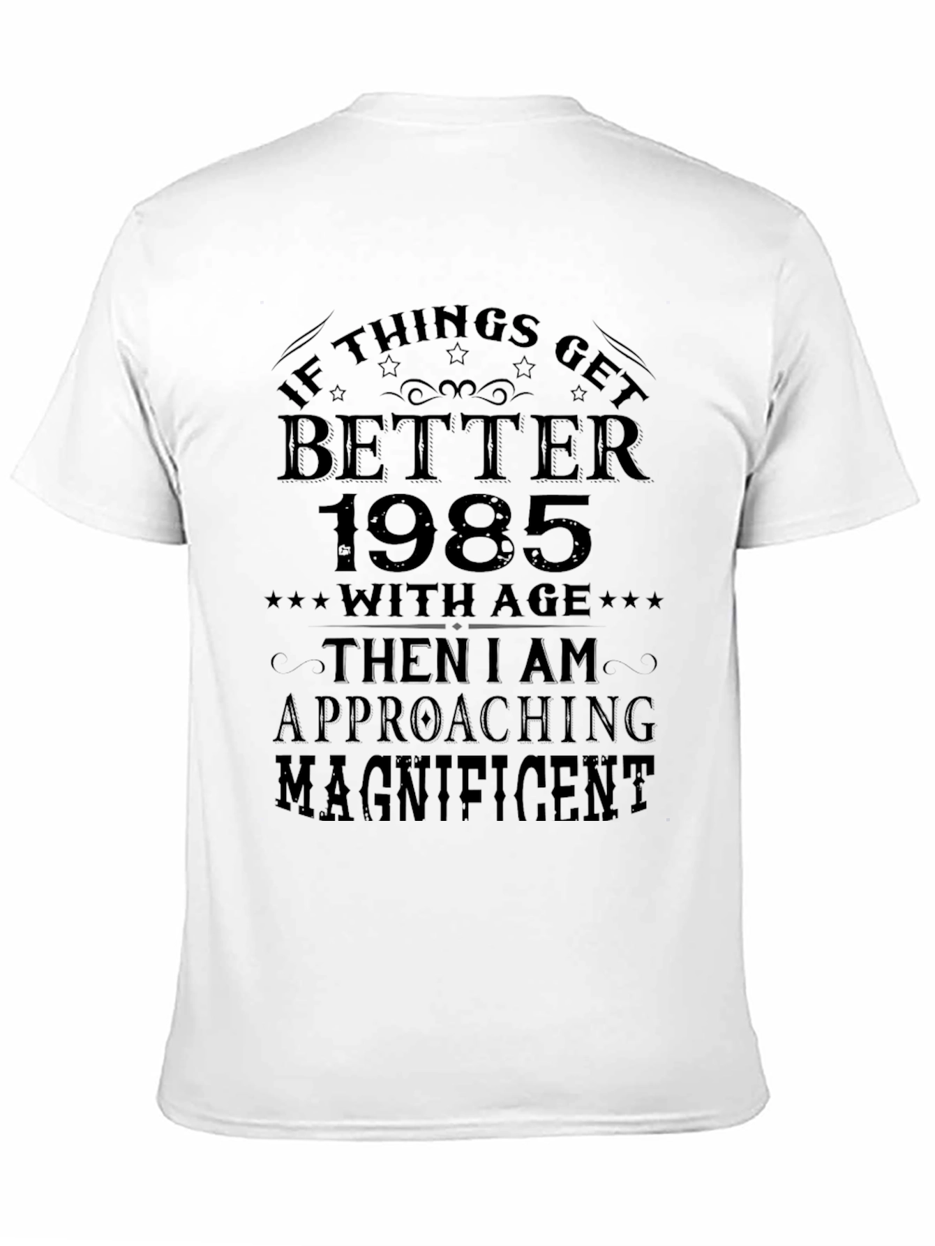 Better with Age 1985 Graphic Tee