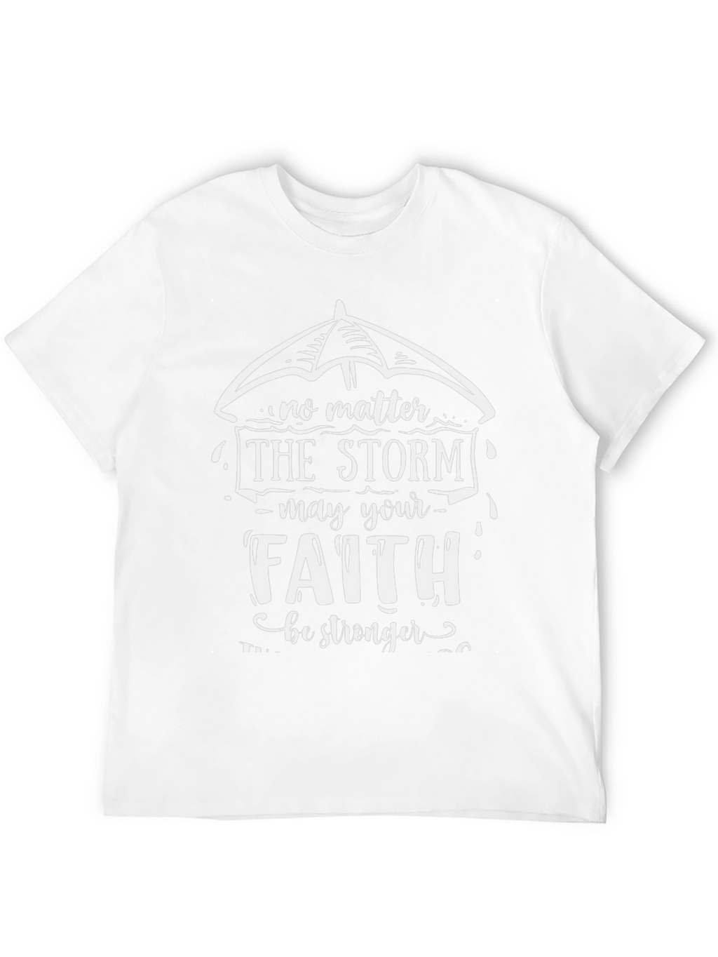 Faith Over Fear T-Shirt: Inspirational Storm Design