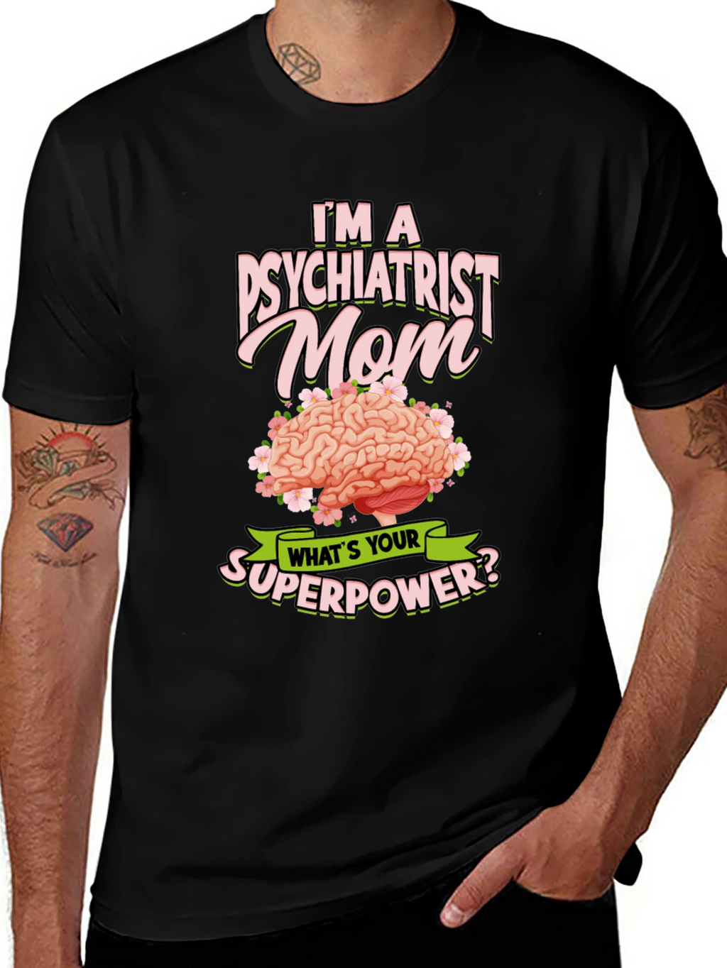 Psychiatrist Mom Superpower T-Shirt