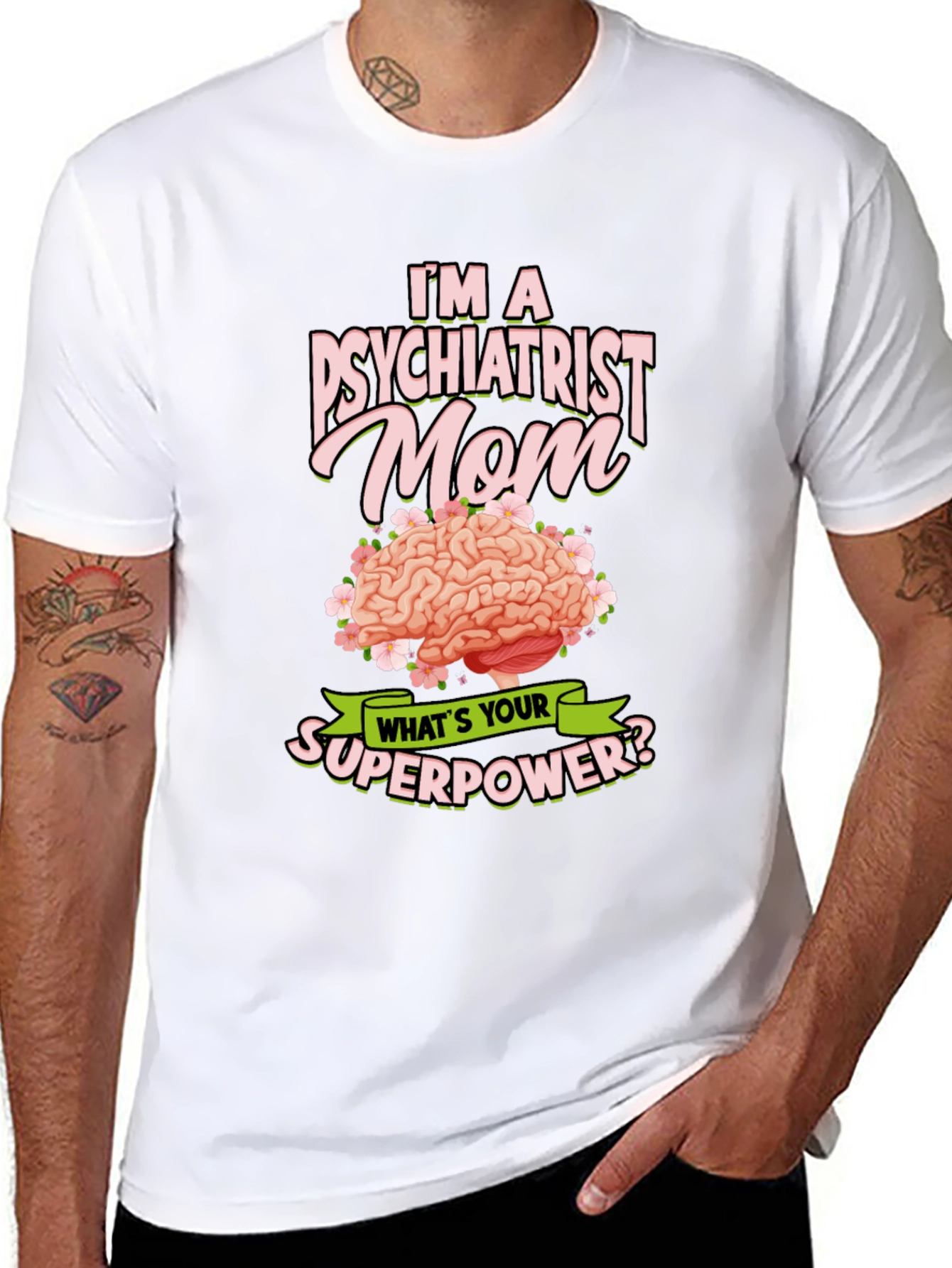 Psychiatrist Mom Superpower T-Shirt