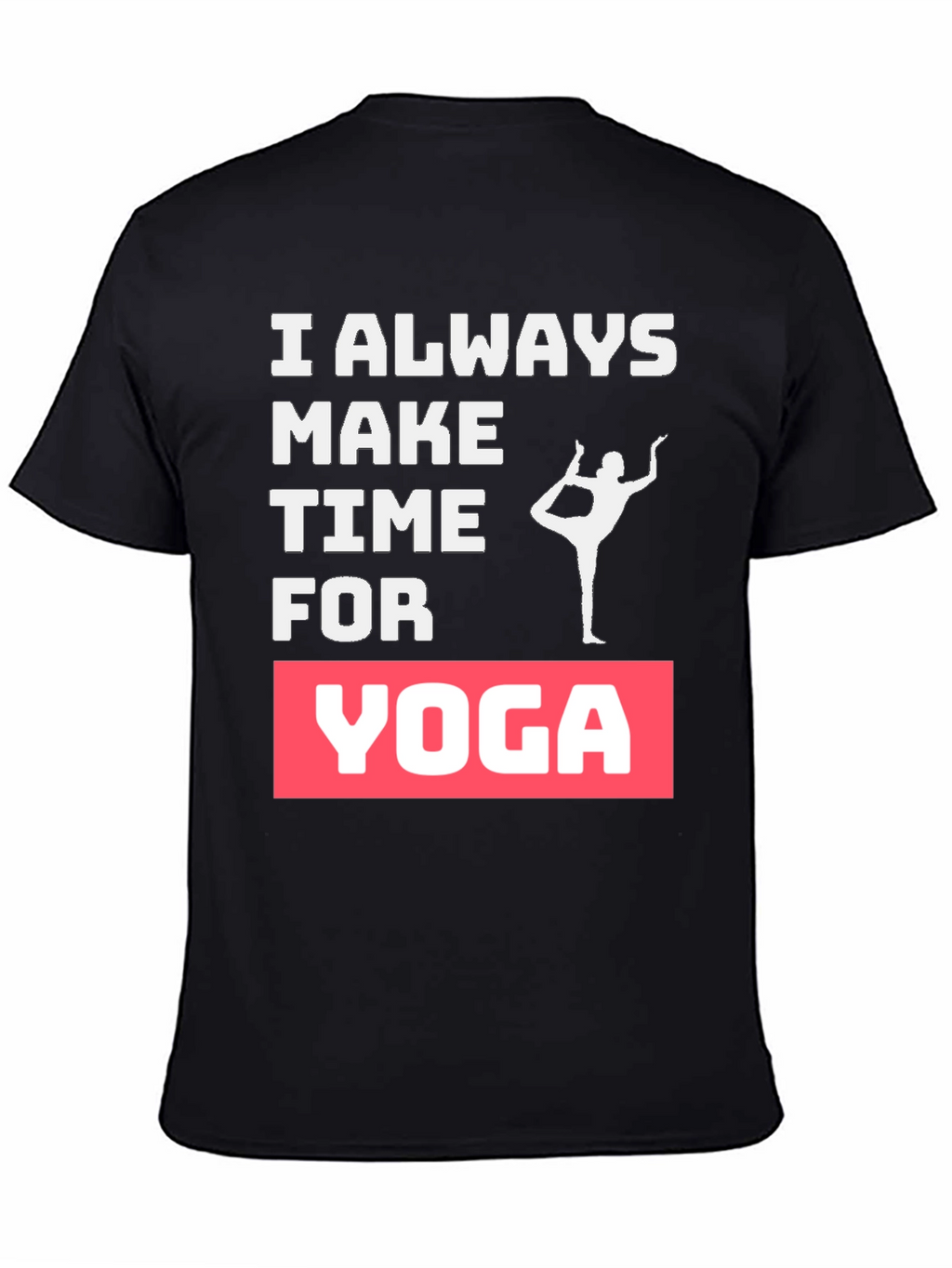 Yoga Lover Graphic Tee - Always Make Time