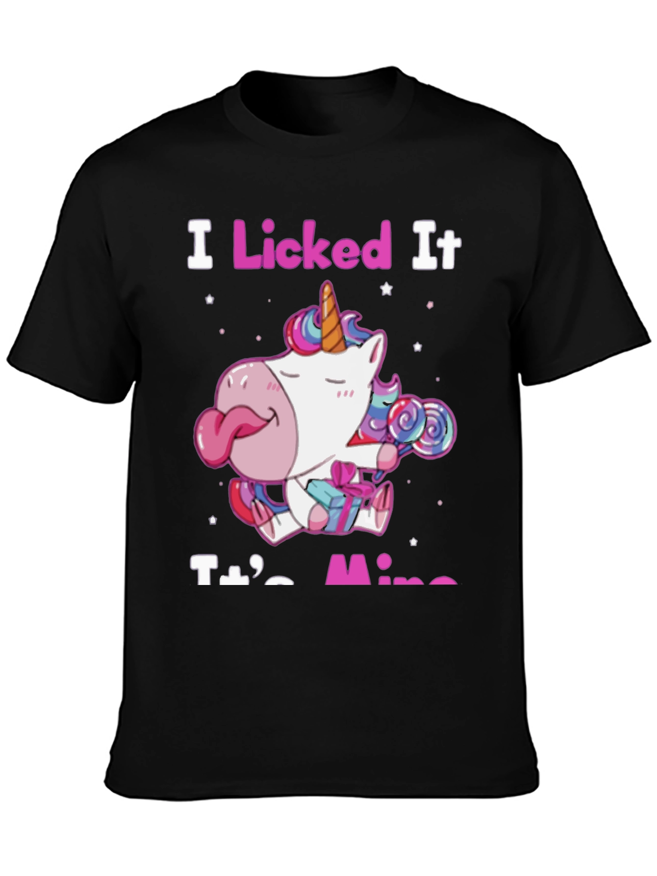 I Licked It Its Mine Unicorn T-Shirt