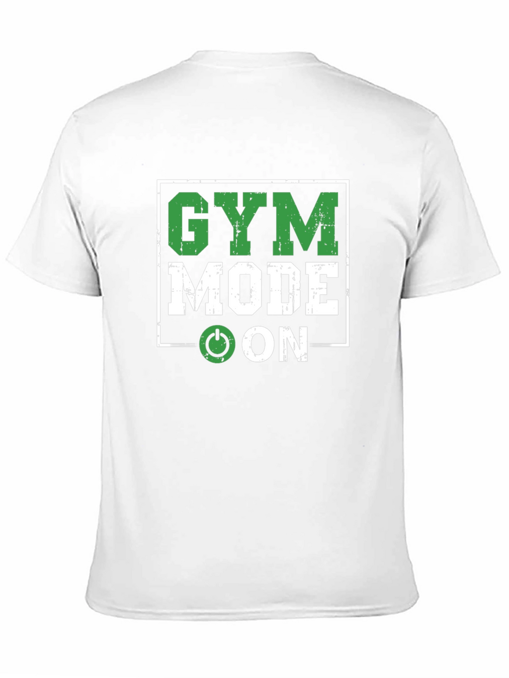 Gym Mode On T-Shirt - Workout Motivation