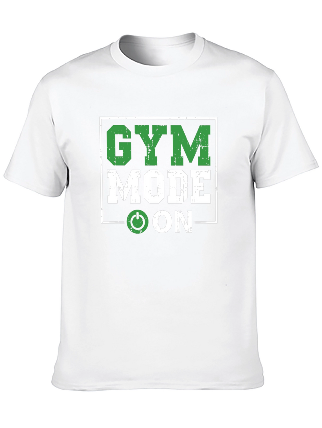 Gym Mode On T-Shirt - Workout Motivation