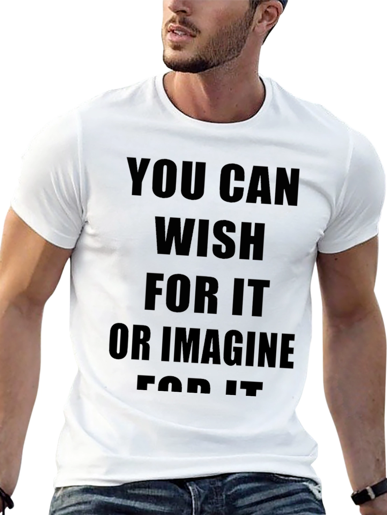 Motivational Black T-Shirt: You Can Wish For It