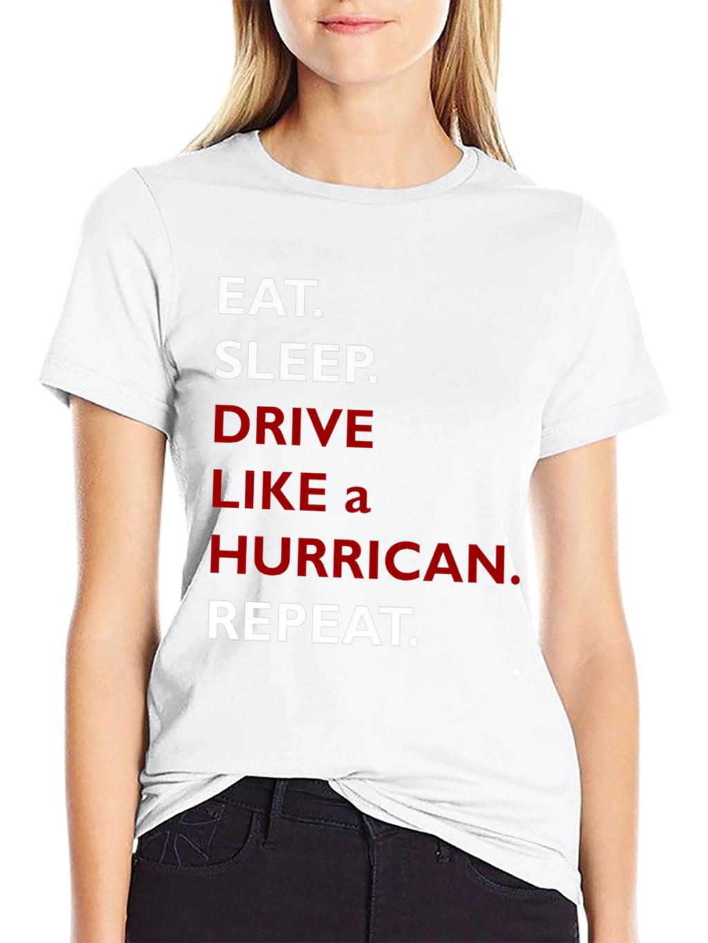 Eat Sleep Drive Like a Hurricane Repeat T-Shirt