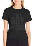 Im A Boy Funny Graphic T-Shirt