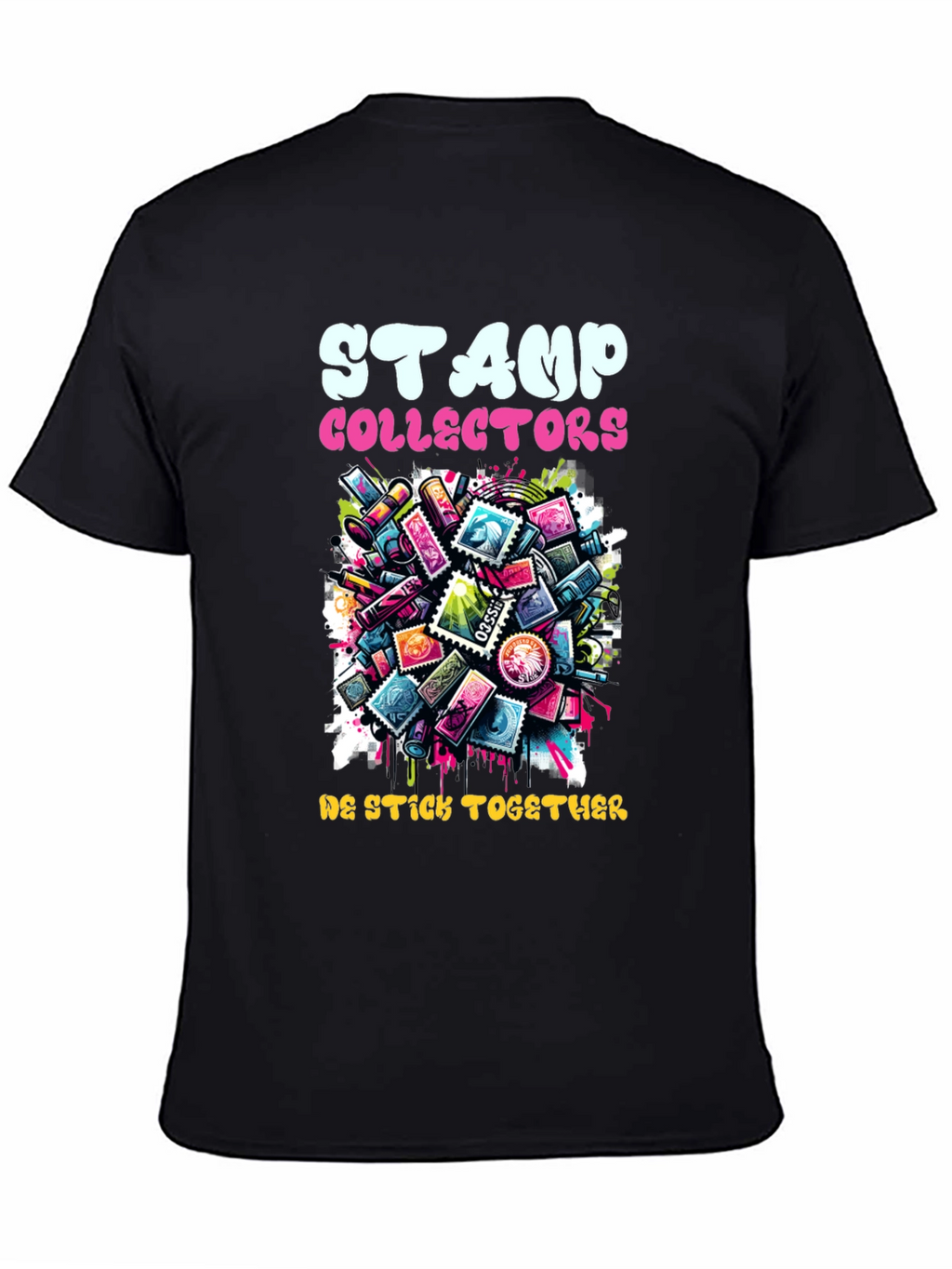 Stamp Collectors Graphic T-Shirt - We Stick Together!