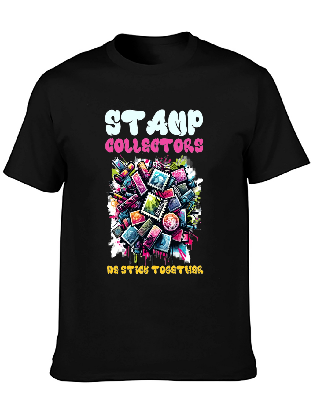 Stamp Collectors Graphic T-Shirt - We Stick Together!