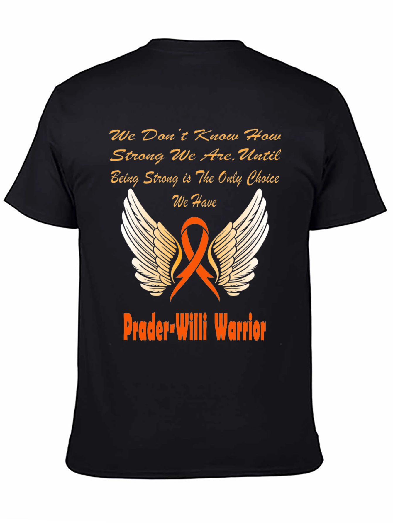 Prader-Willi Warrior T-Shirt
