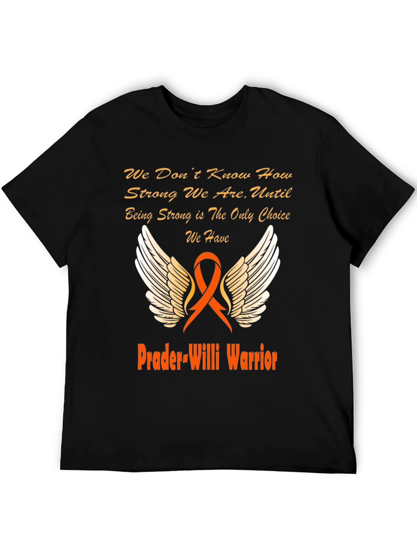 Prader-Willi Warrior T-Shirt