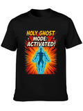 Holy Ghost Mode Activated T-Shirt
