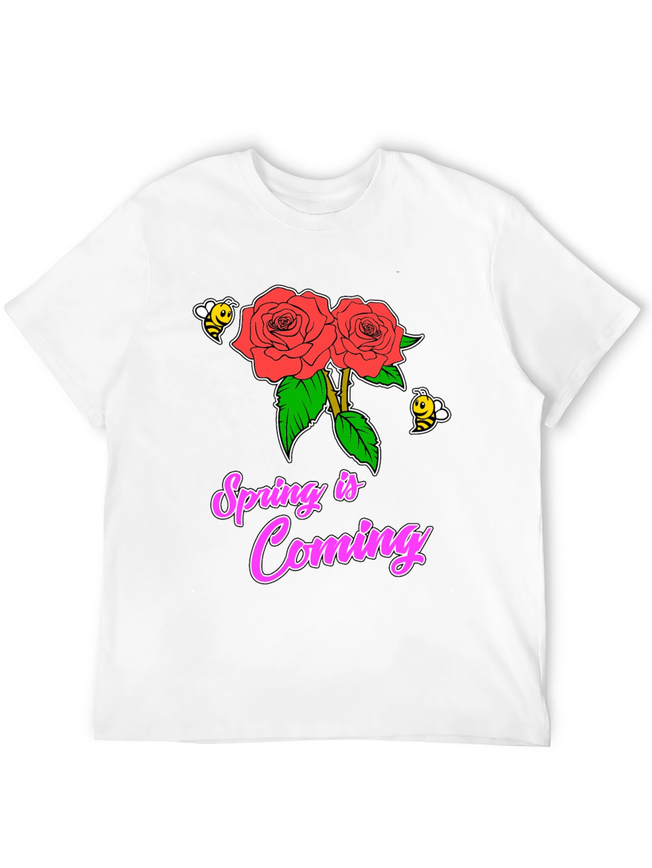 Spring Is Coming T-Shirt with Roses & Bees