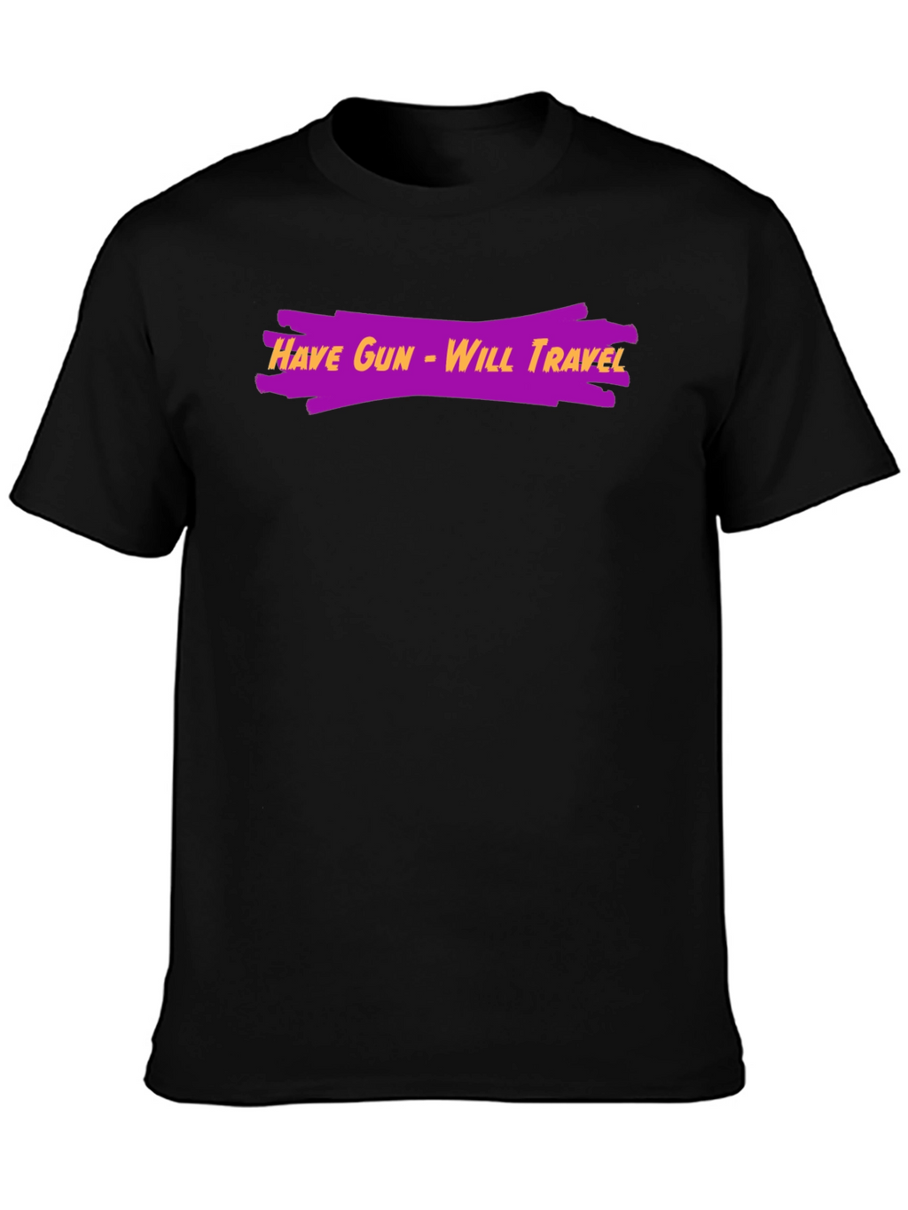 Have Gun - Will Travel Graphic Tee