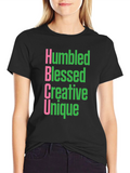 Humbled Blessed Creative Unique HBCU T-Shirt