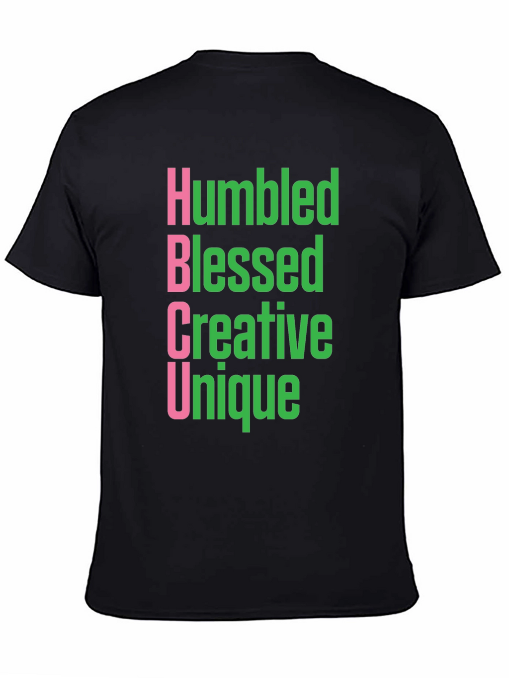 Humbled Blessed Creative Unique HBCU T-Shirt