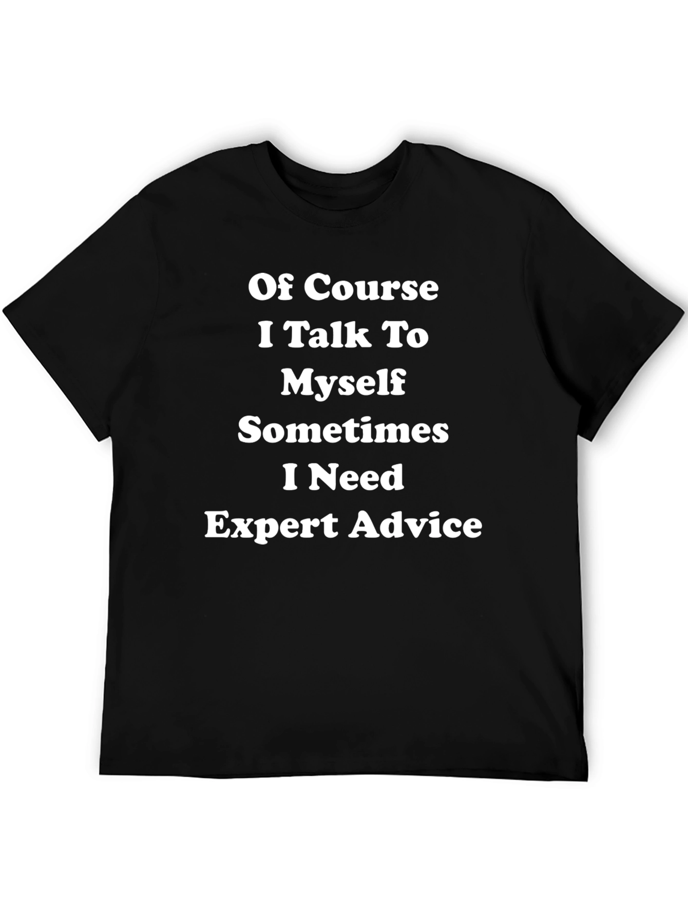 Funny Expert Advice T-Shirt