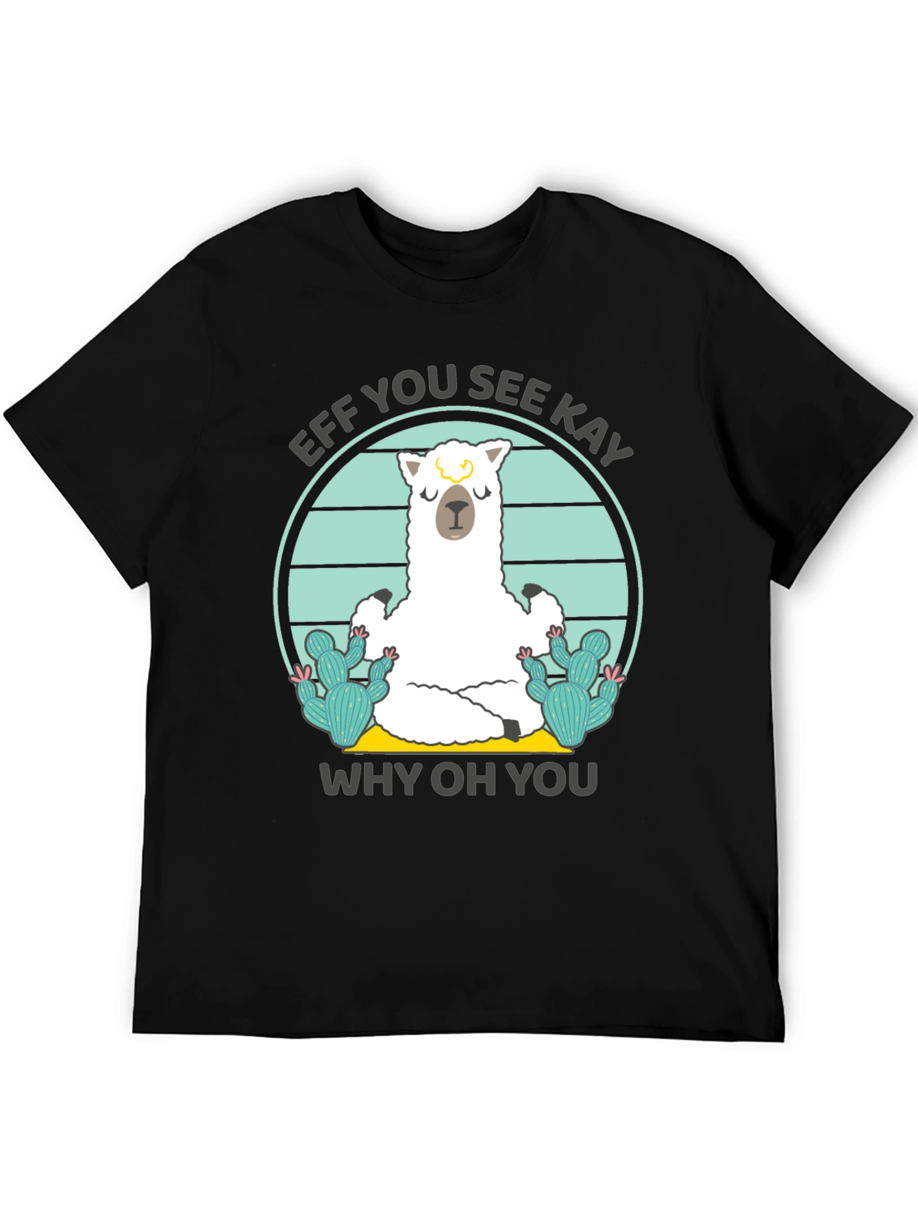 Funny Alpaca Yoga T-Shirt - Eff You See Kay Why Oh You
