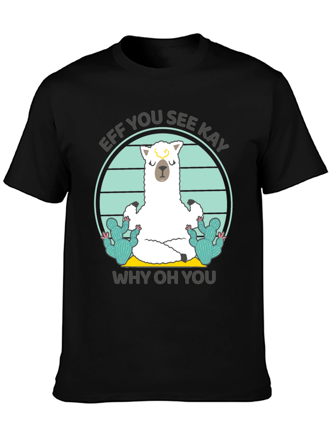Funny Alpaca Yoga T-Shirt - Eff You See Kay Why Oh You
