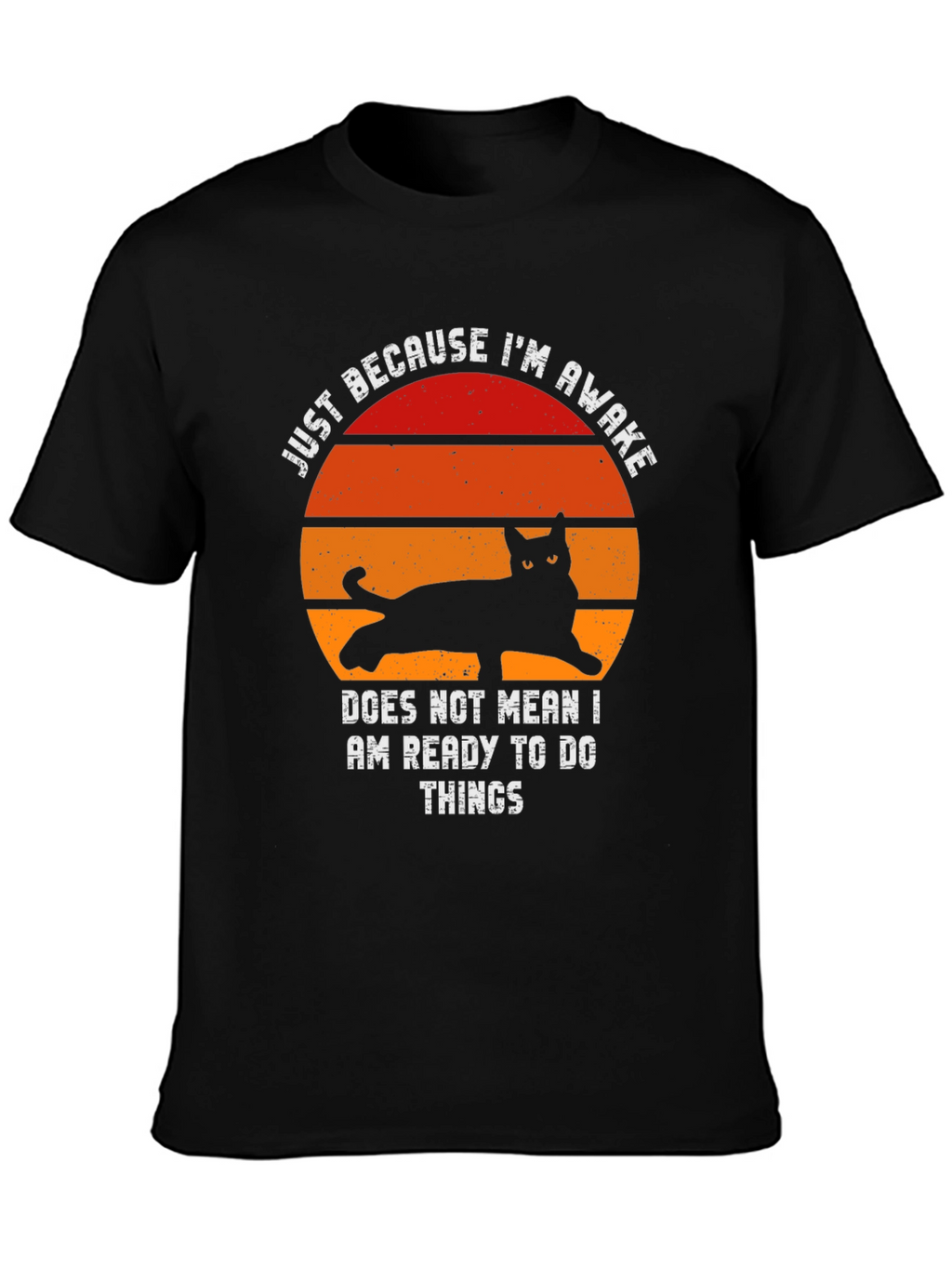 Cat Silhouette T-Shirt - Im Awake Not Ready