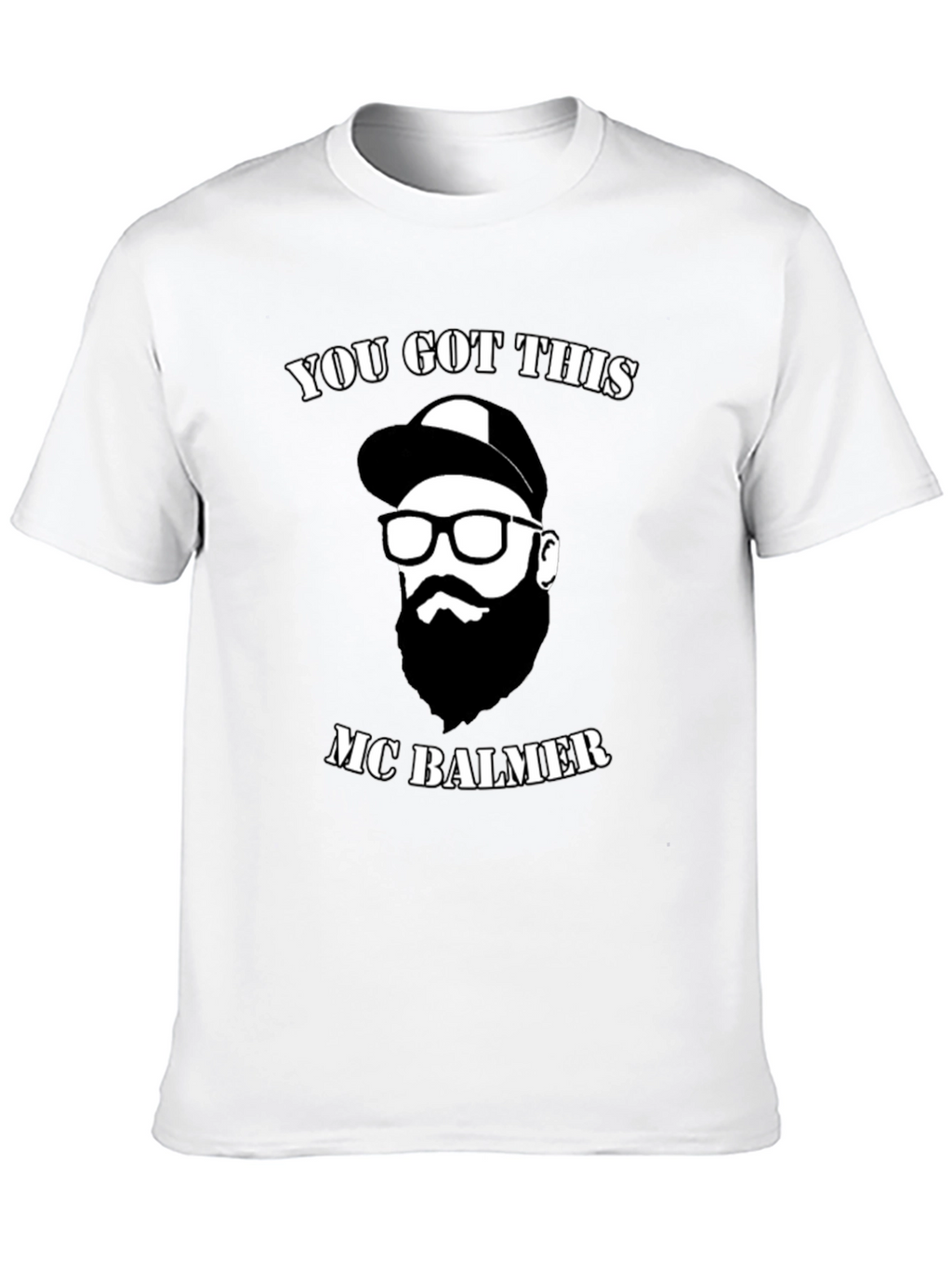You Got This MC Balmer Graphic Tee