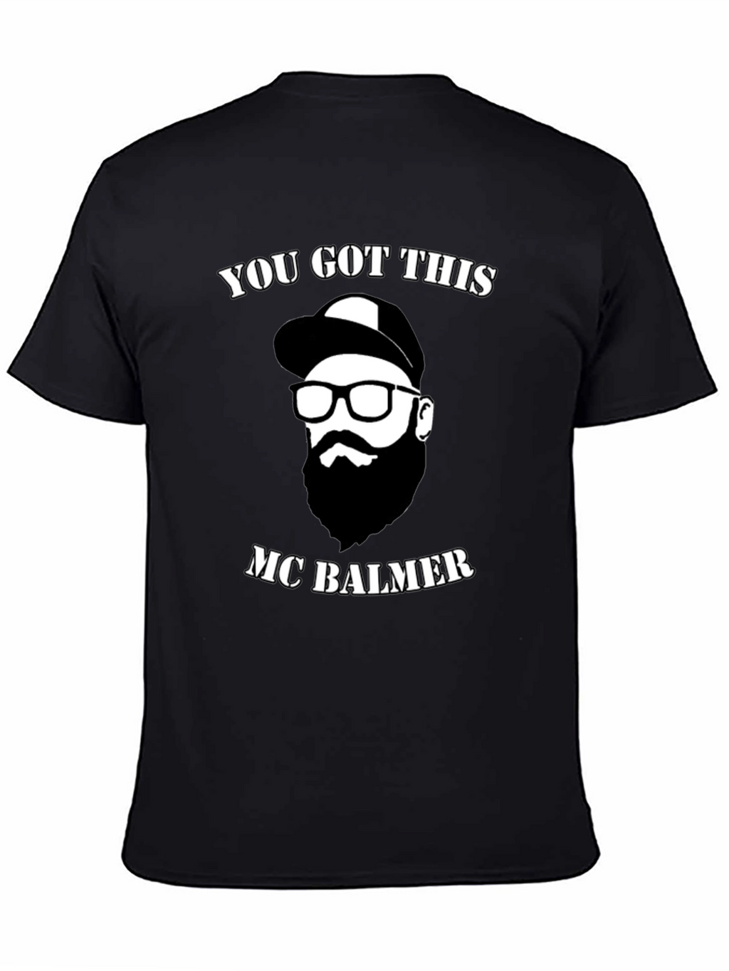 You Got This MC Balmer Graphic Tee