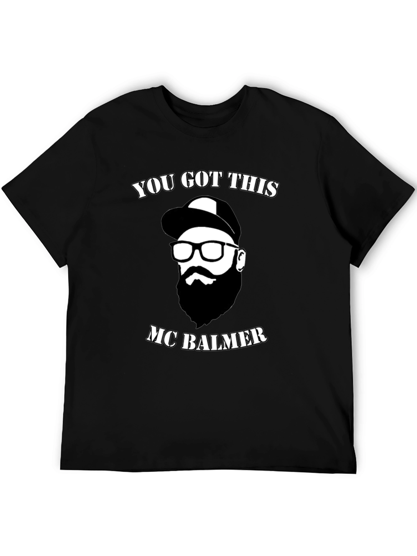 You Got This MC Balmer Graphic Tee