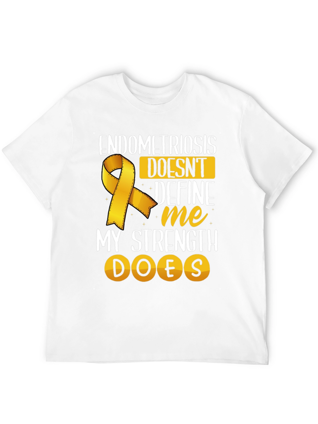 Endometriosis Strength T-Shirt