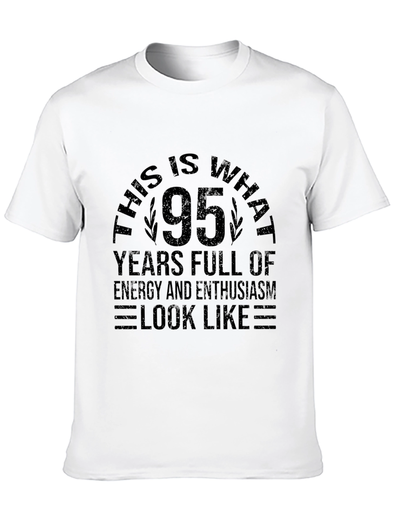 95 Years Full of Energy Black T-Shirt