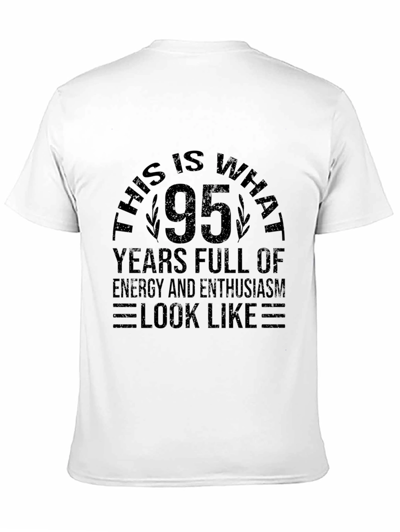 95 Years Full of Energy Black T-Shirt