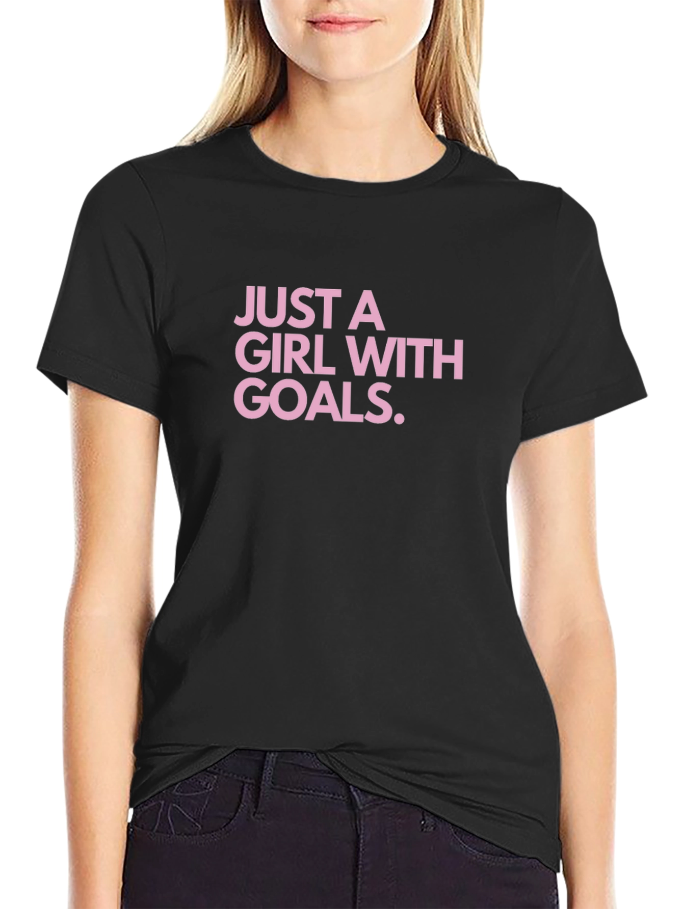 Just A Girl With Goals Black T-Shirt