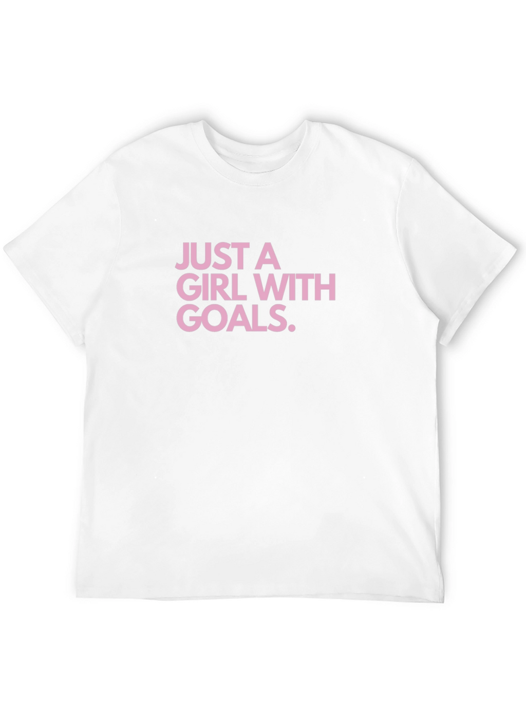 Just A Girl With Goals Black T-Shirt
