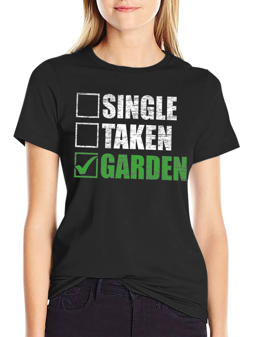 Gardener T-Shirt: Single Taken Garden