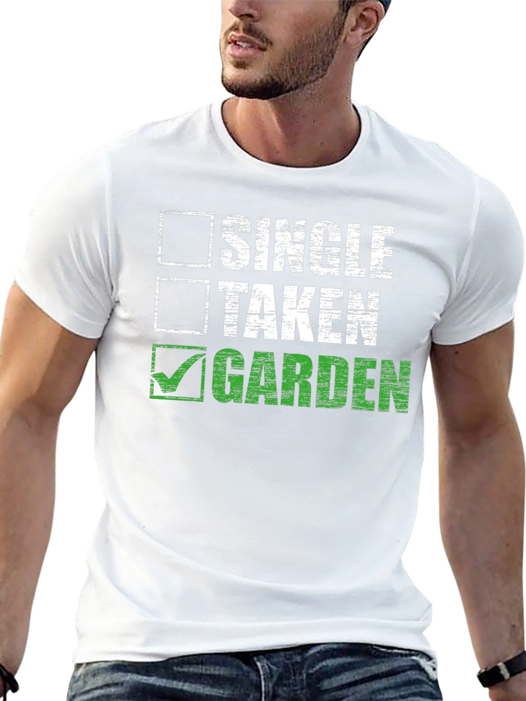 Gardener T-Shirt: Single Taken Garden
