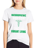 Naturopathic Doctor T-Shirt | Vibrant Living