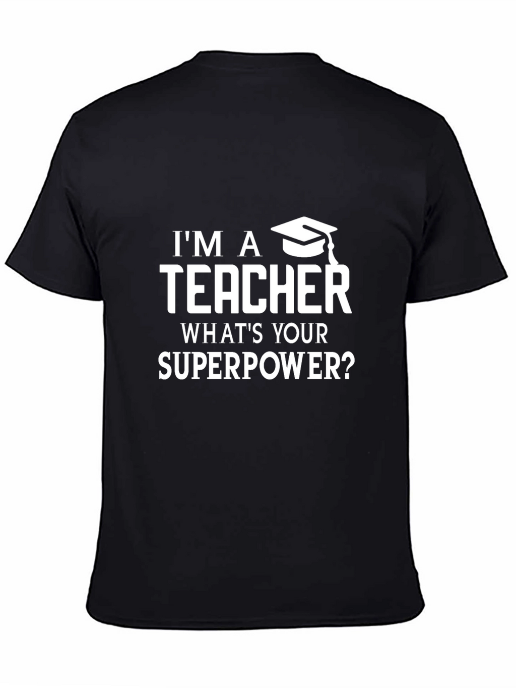 Teacher Superpower Graphic Tee
