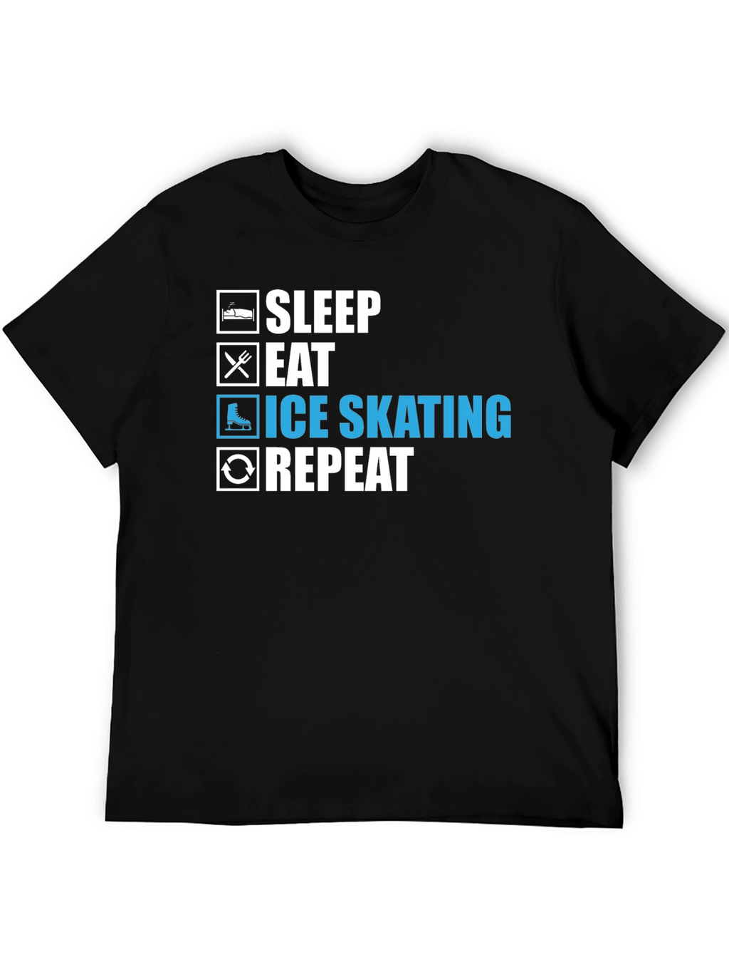 Ice Skating T-Shirt - Sleep Eat Skate Repeat