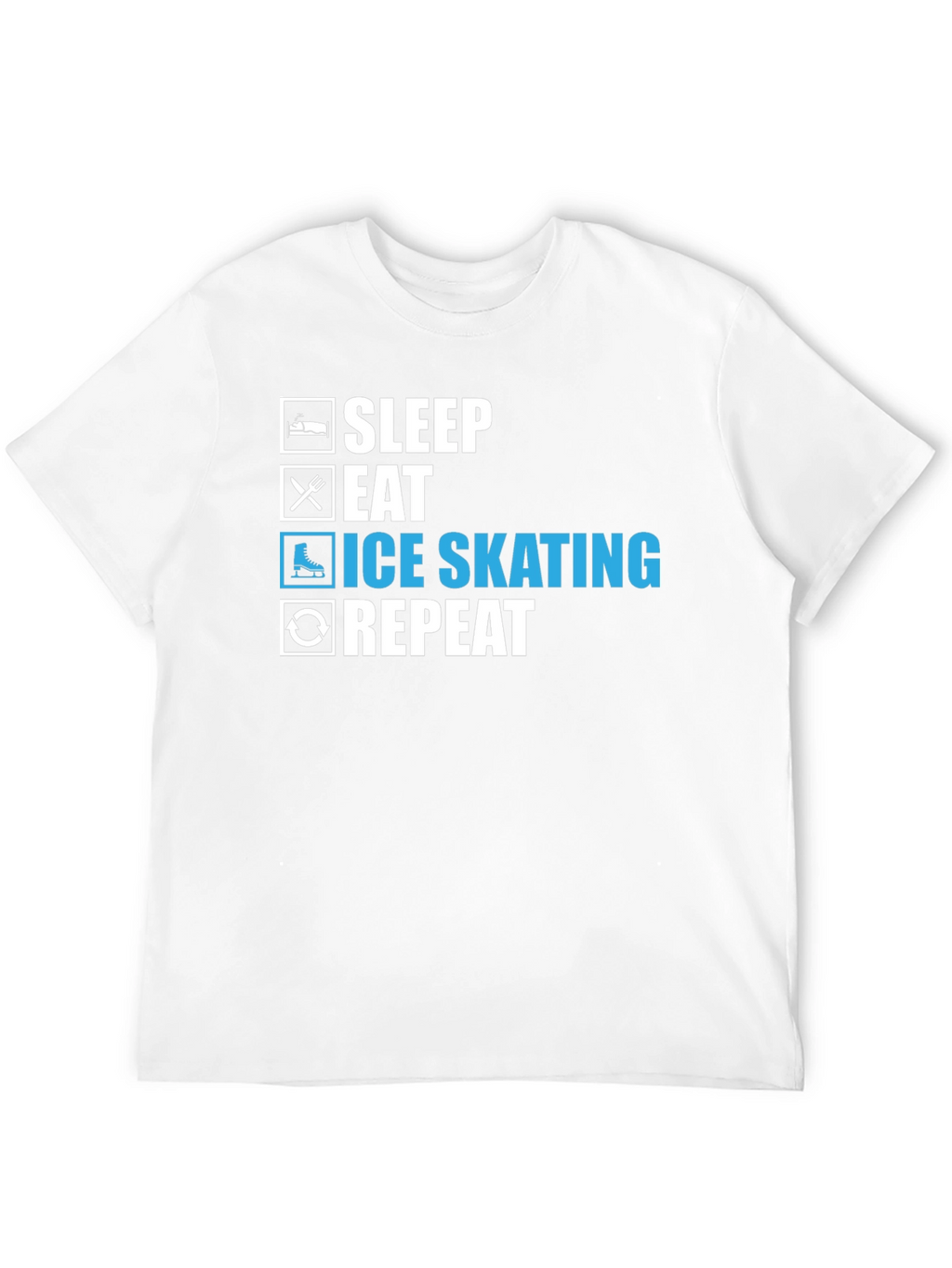 Ice Skating T-Shirt - Sleep Eat Skate Repeat