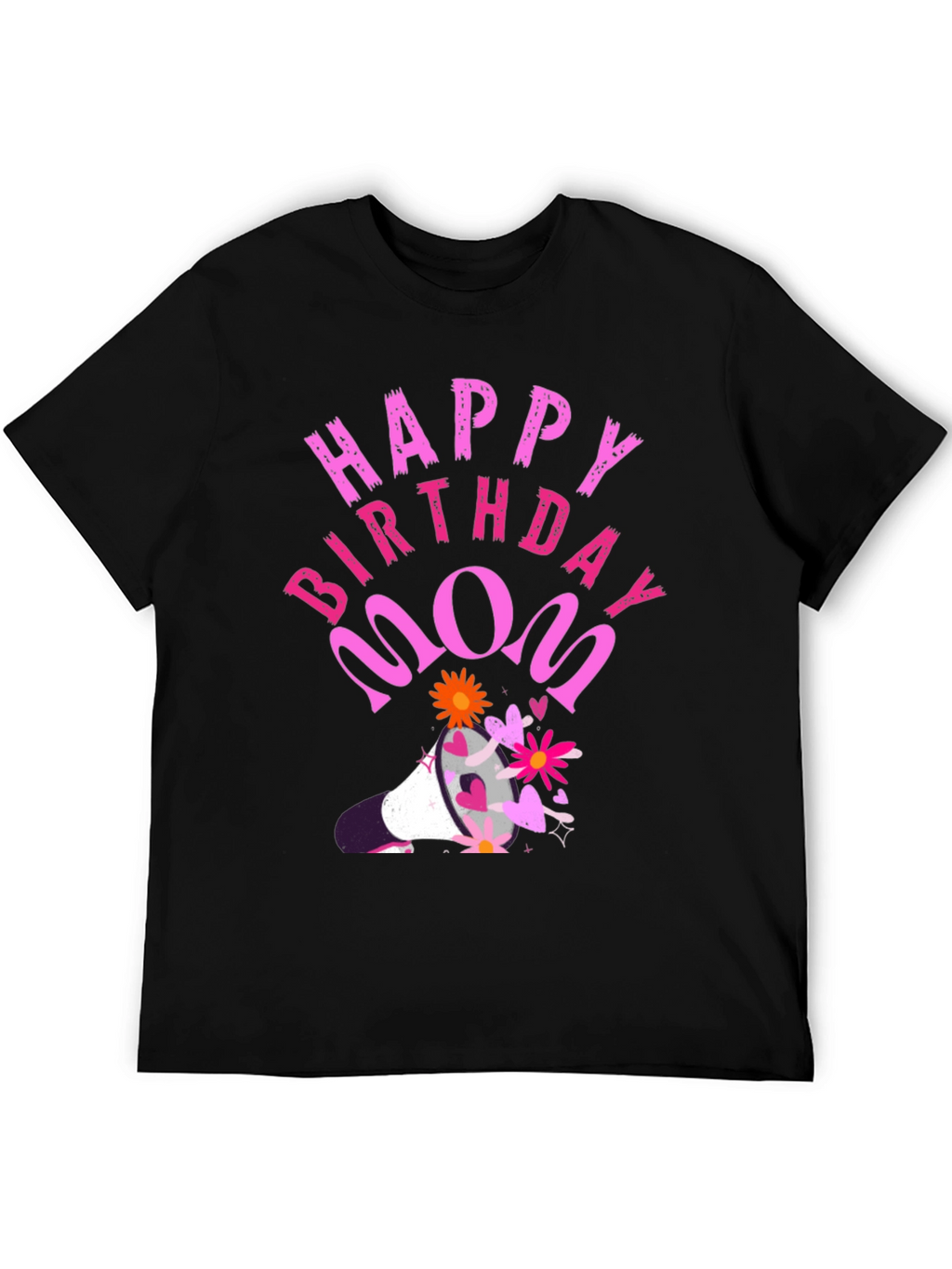 Happy Birthday Mom Graphic Tee