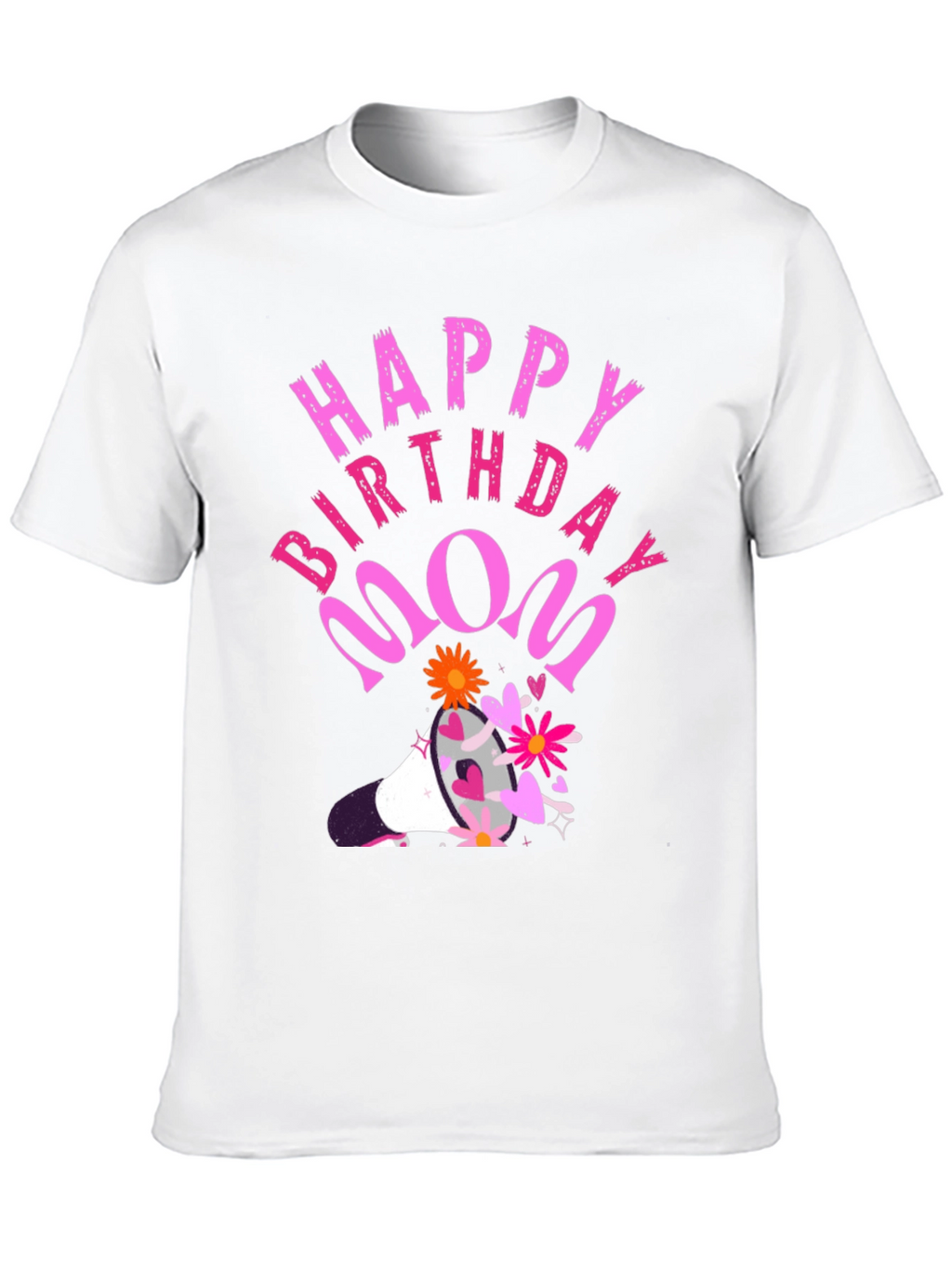 Happy Birthday Mom Graphic Tee