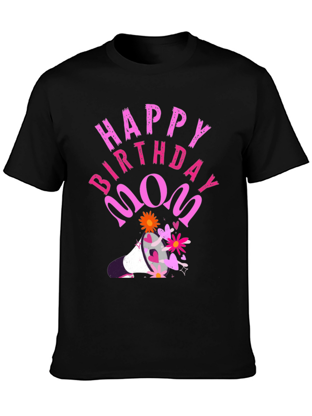 Happy Birthday Mom Graphic Tee