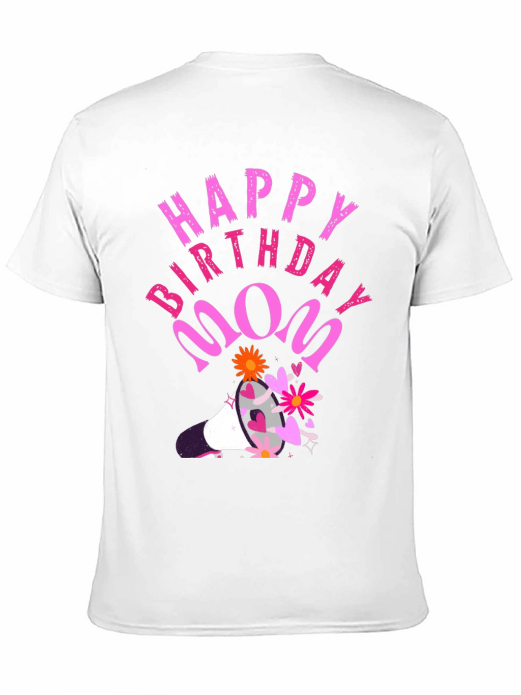 Happy Birthday Mom Graphic Tee