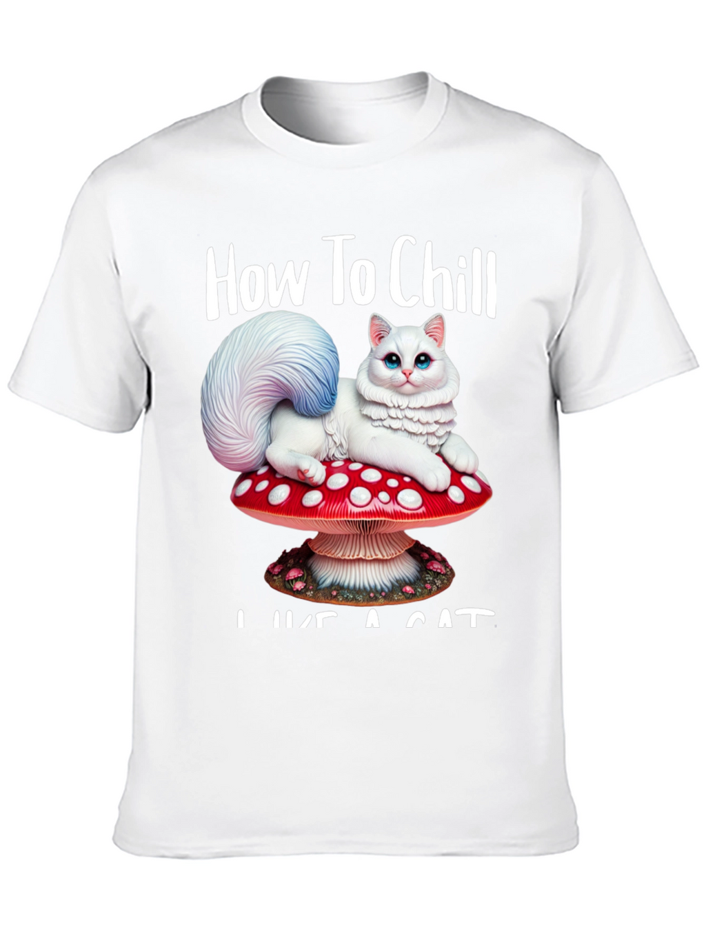 How to Chill Like a Cat T-Shirt