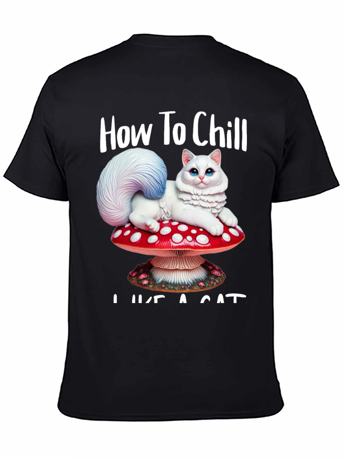 How to Chill Like a Cat T-Shirt
