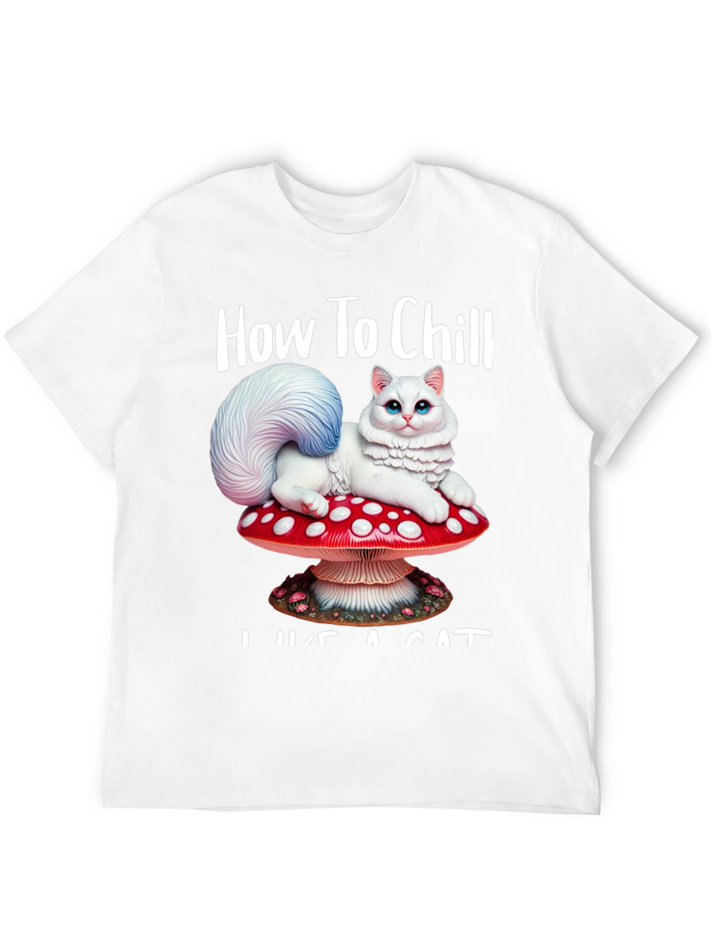 How to Chill Like a Cat T-Shirt