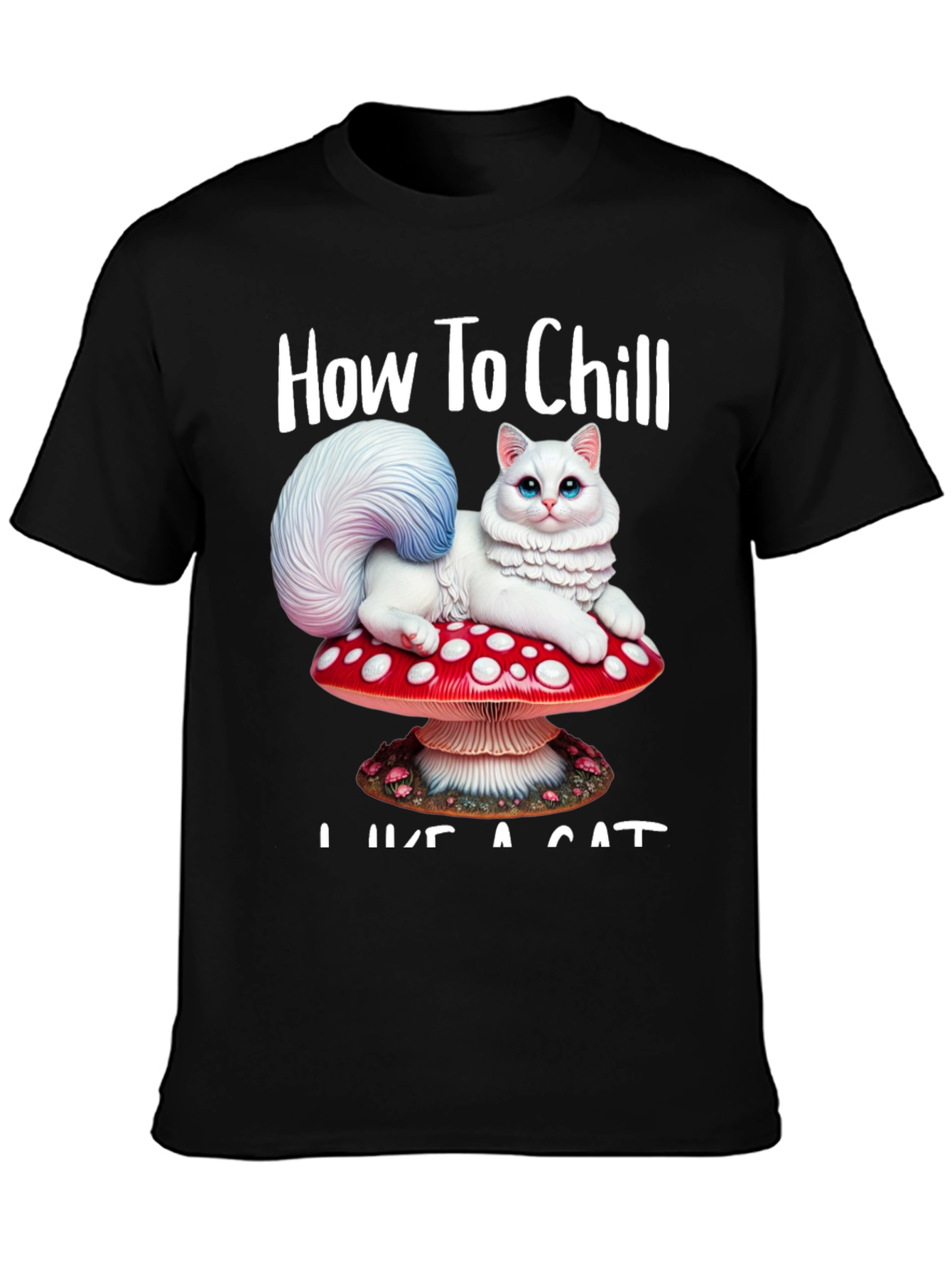 How to Chill Like a Cat T-Shirt