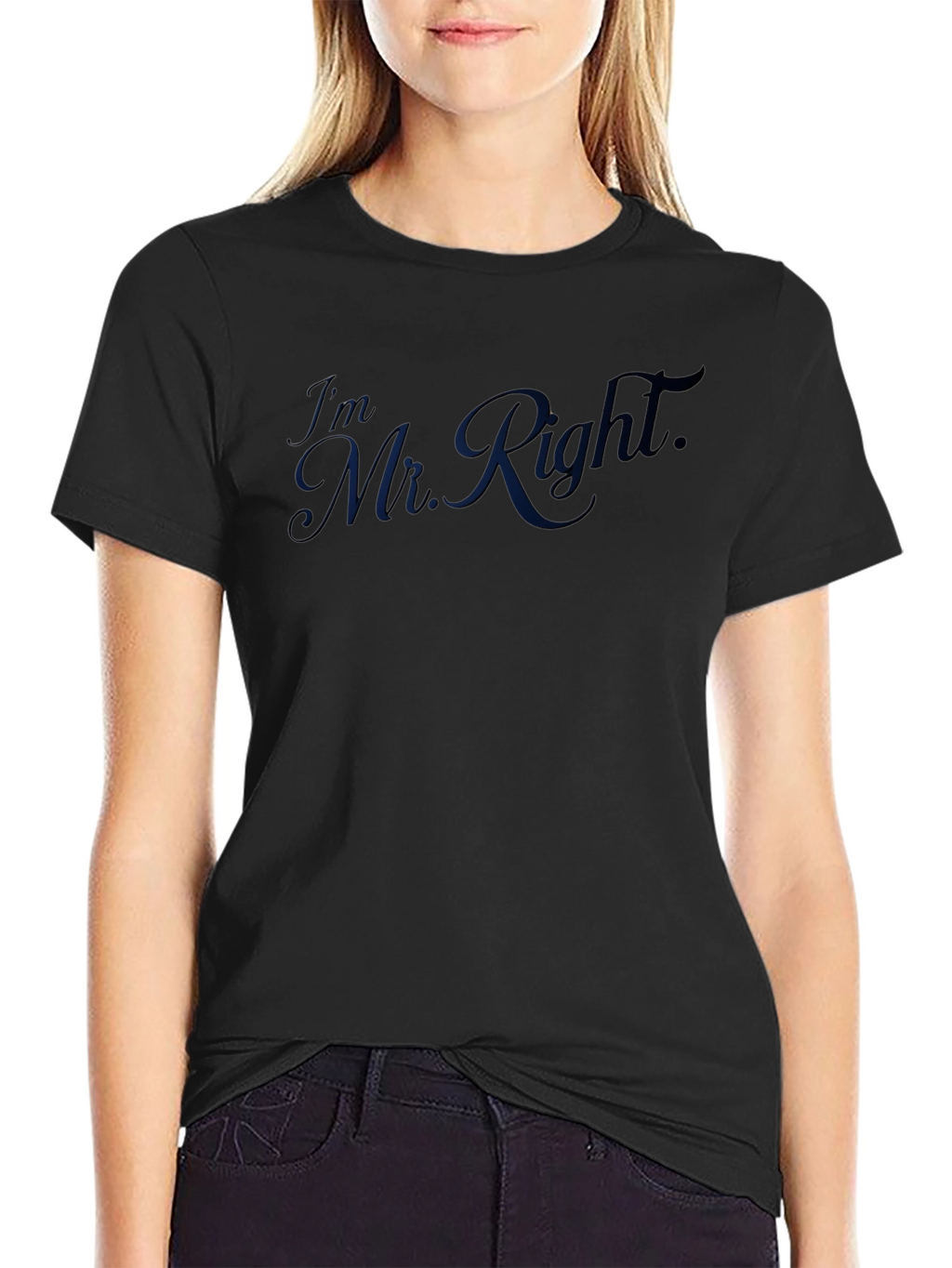 Im Mr. Right T-Shirt - Black Casual Tee