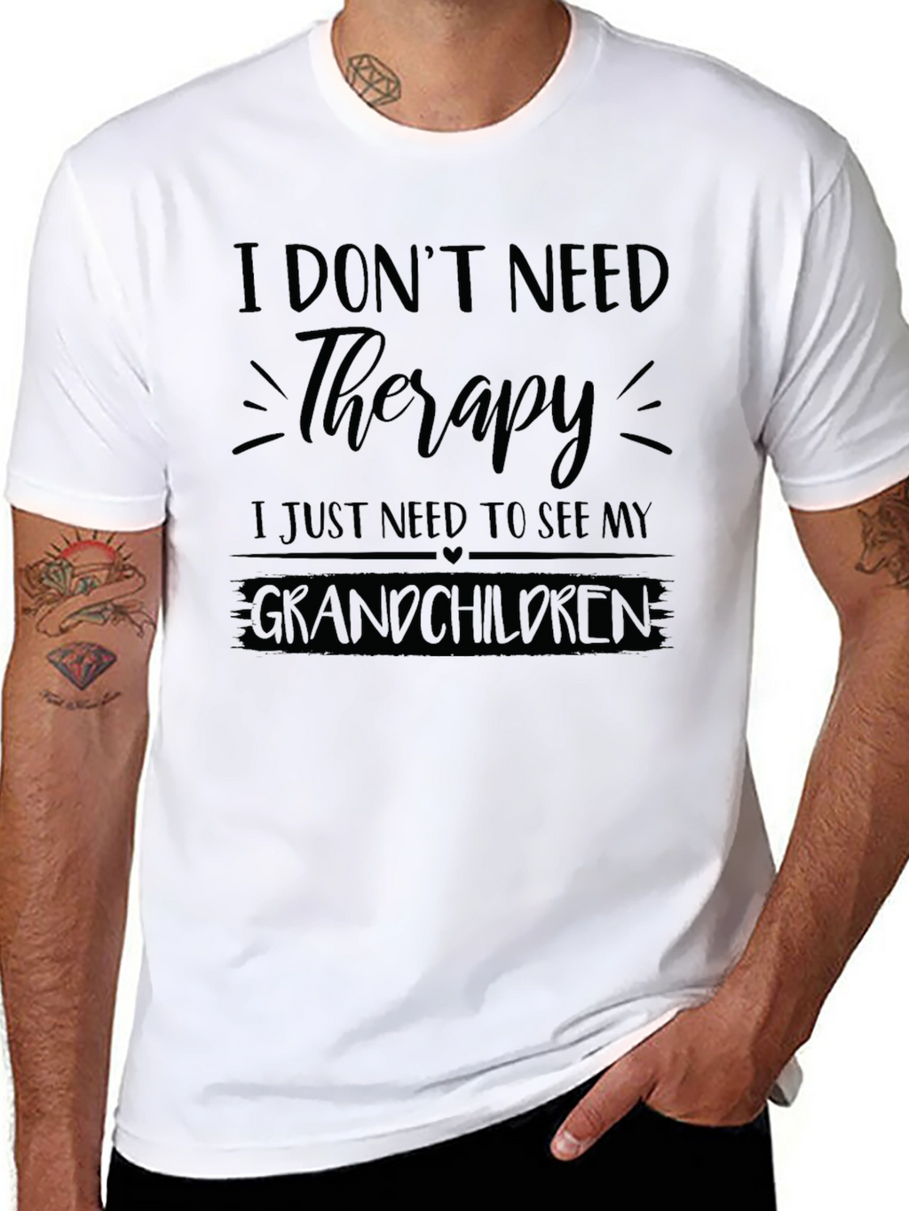 I Dont Need Therapy Grandchildren T-Shirt