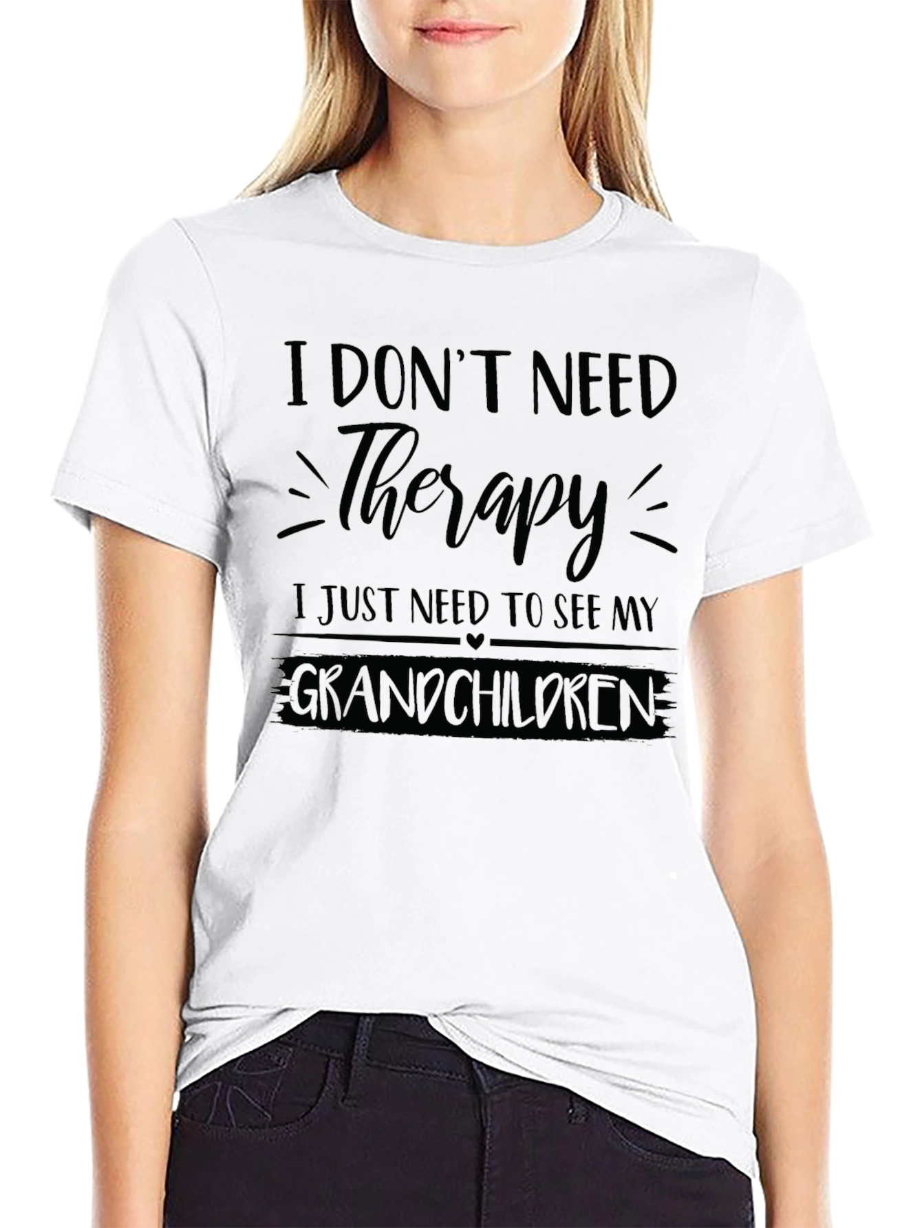 I Dont Need Therapy Grandchildren T-Shirt